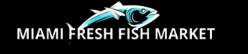 Miami Fresh Fish Market