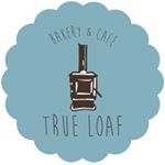 True Loaf Bakery